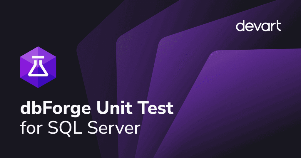 Devart dbForge Unit Test for SQL Server